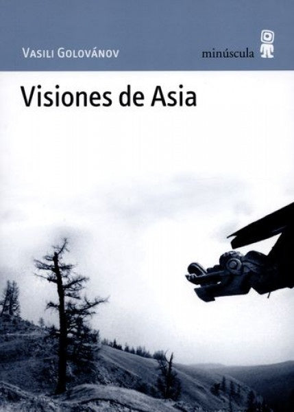 Visiones de Asia | VASILI GOLOVÁNOV