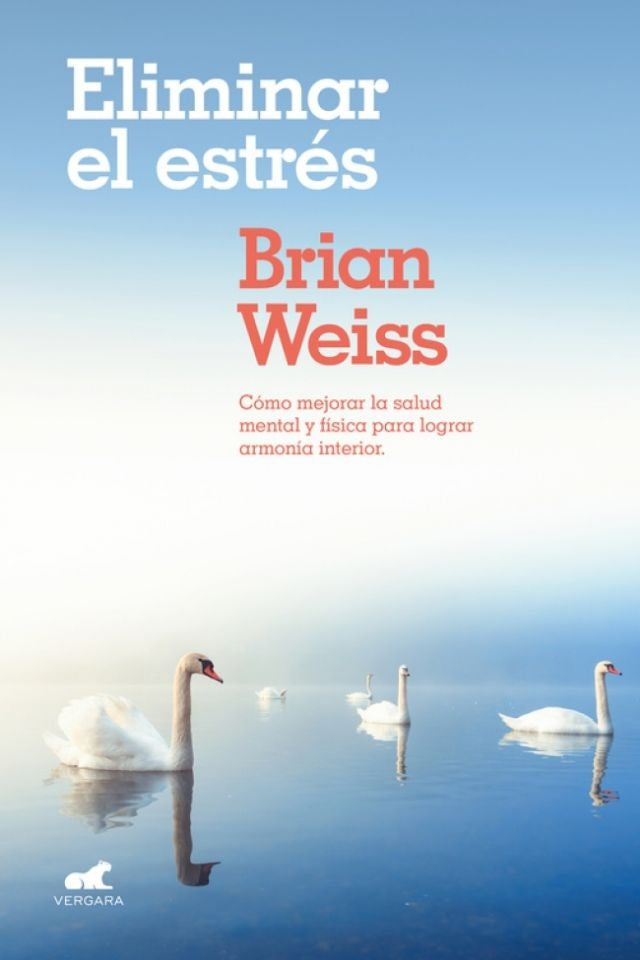 Eliminar el estrés | Brian Weiss