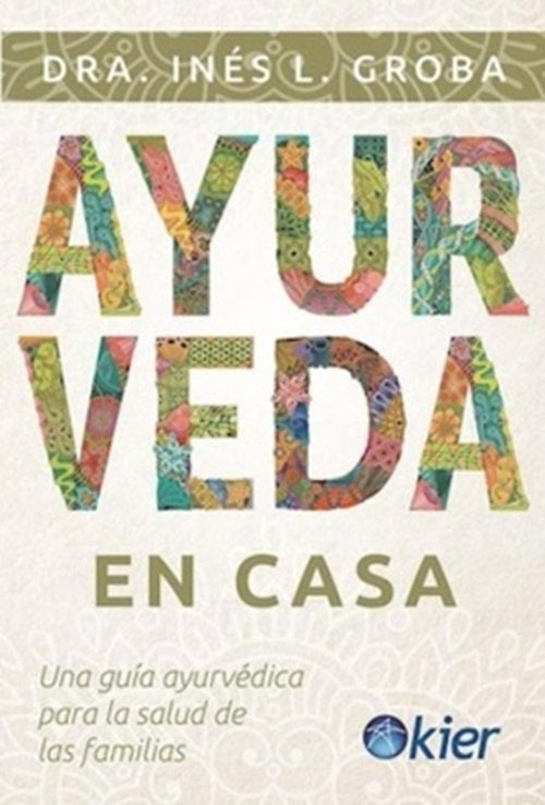 Ayurveda en casa | INES GROBA