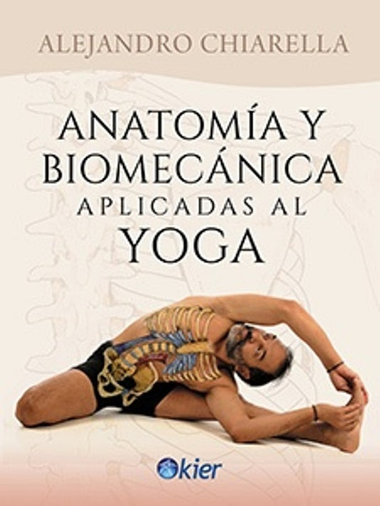 Anatomía y biomecánica aplicada al yoga | ALEJANDRO CHIARELLA