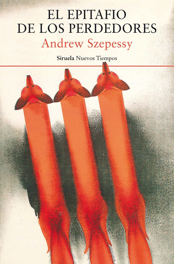 EPITAFIO DE LOS PERDEDORES, EL | ANDREW SZEPESSY