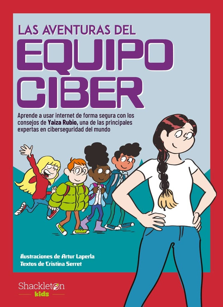 Las aventuras del equipo ciber | ARTUR/ SERRET  CRISTINA LAPERLA