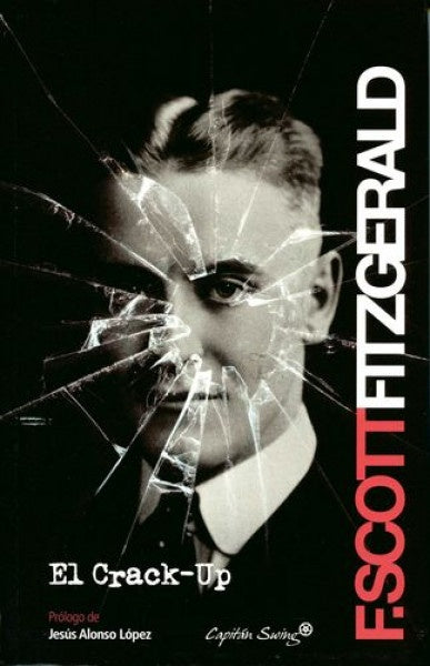 CRACK-UP, EL | FRANCIS SCOTT FITZGERALD