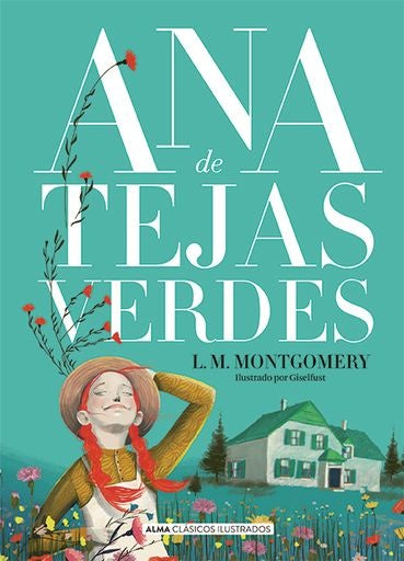 Ana de tejas verdes | L.M. Montgomery