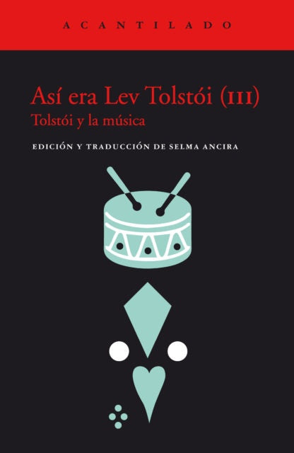 Así era Lev Tolstói (III). Tolstói y la música | LEV TOLSTOI