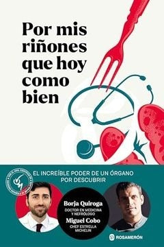 POR MIS RIÑONES QUE HOY COMO BIEN