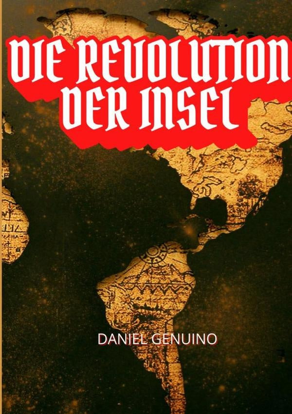Die Revolution Der Insel | Daniel Genuino