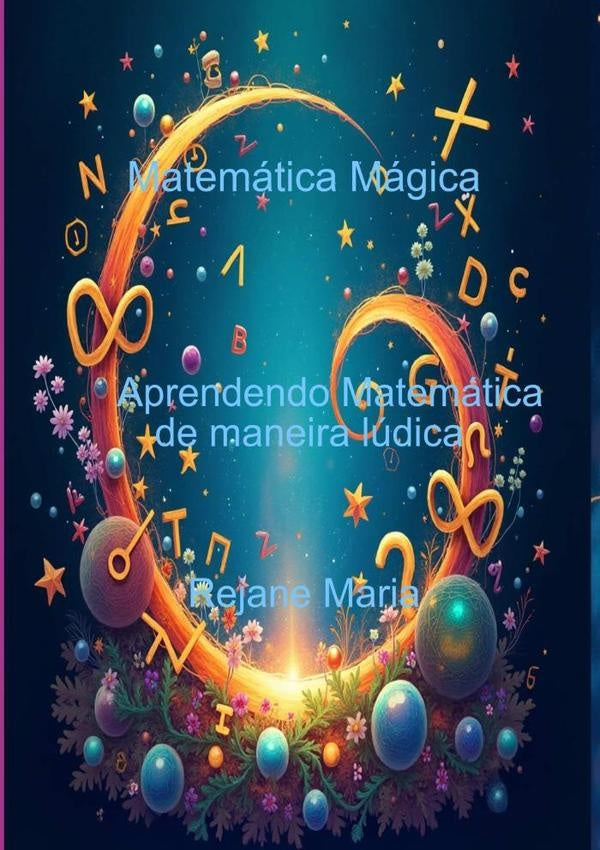 Matematica Magica | RejaneMariaMadureiraDe Souza