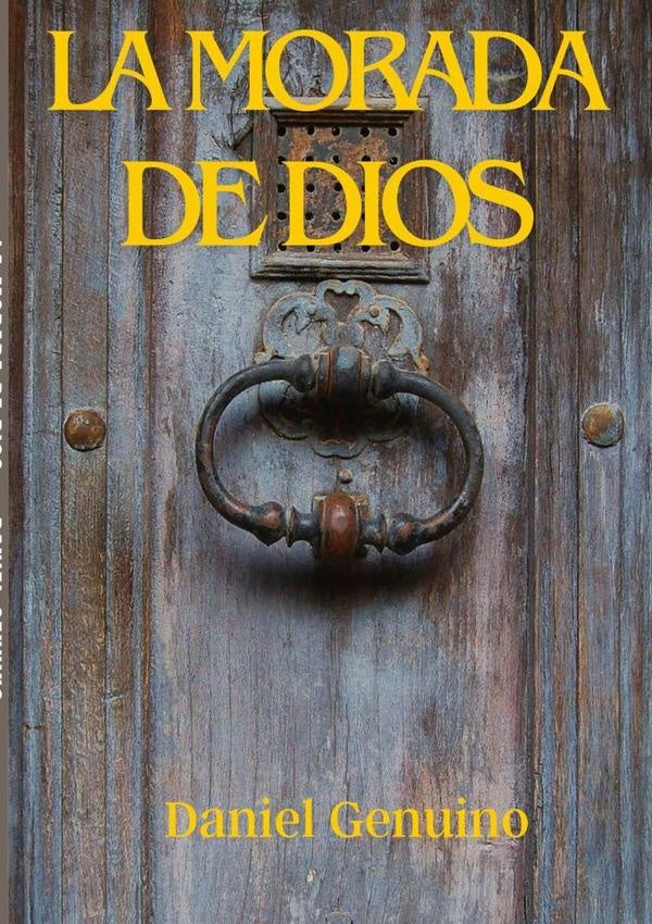 La Morada De Dios | Daniel Genuino