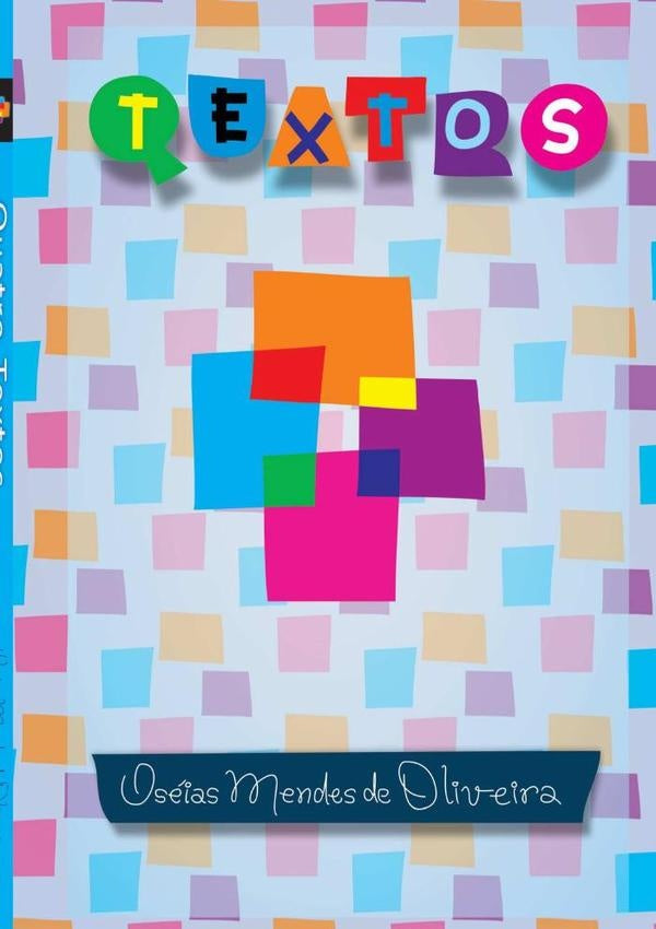 Quatro Textos | OseiasMendesDe Oliveira