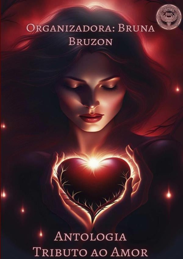 Antologia Tributo Ao Amor | Editora Hibis