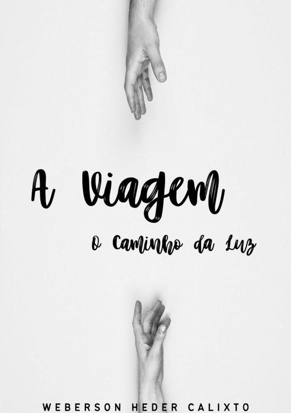 A Viagem | WebersonHeder Calixto