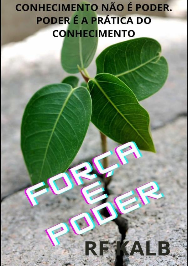 For?a E Poder | Rf Kalb