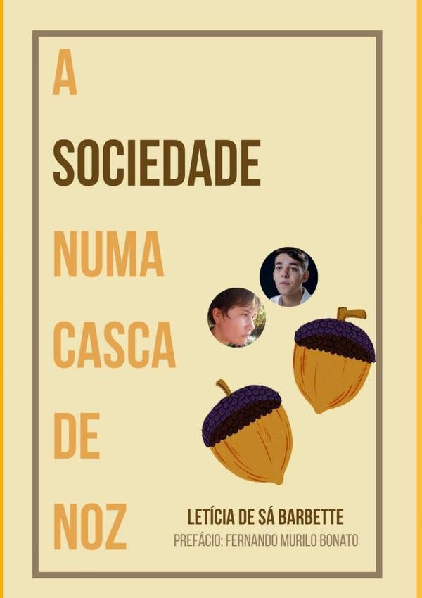 A Sociedade Numa Casca De Noz | DeSa Barbette