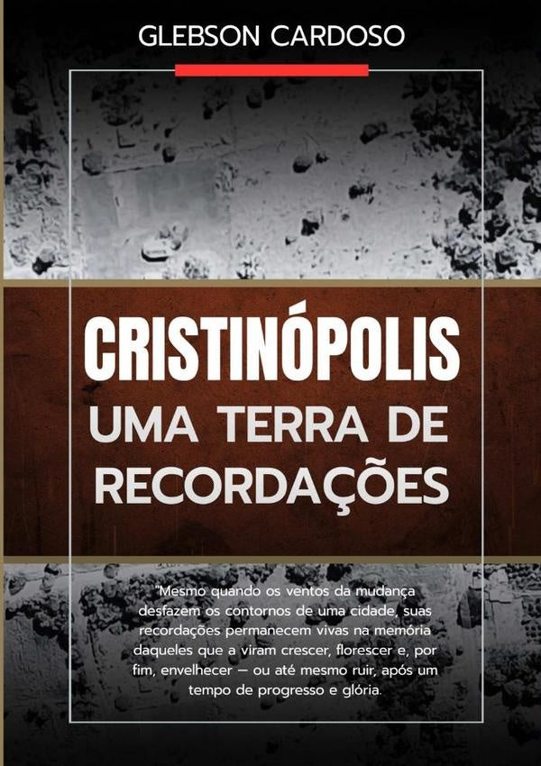 Cristinopolis | Glebson Cardoso