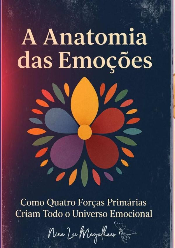A Anatomia Das Emo??es | ValdiraAbreuMagalh?esNinaLeeDe Sa