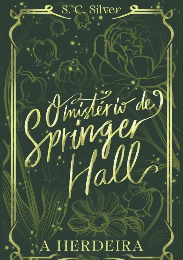 O Misterio De Springer Hall | CESAR GROBA - MARCOS SILVERA ANTUNEZ