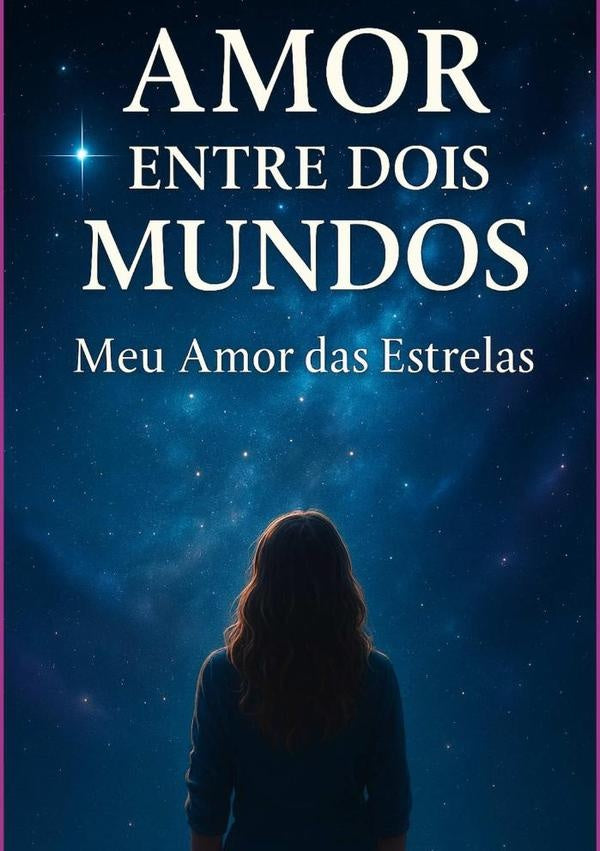Amor Entre Dois Mundos | SilviaCristina Diccetti