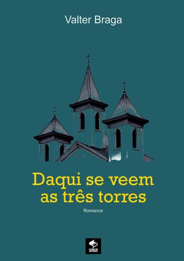 Daqui Se Veem As Tr?s Torres | Valter Braga