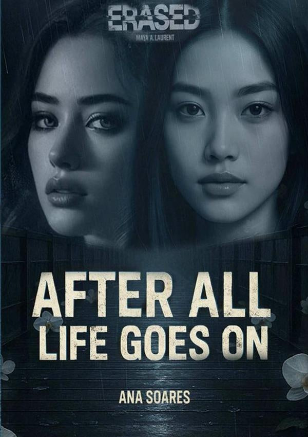 After All, Life Goes On | AnaF. Soares