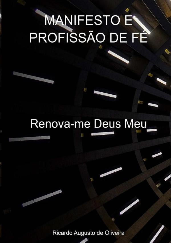 Manifesto E Profiss?o De Fe | RicardoAugustoDe Oliveira
