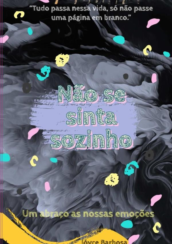 N?o Se Sinta Sozinho | Joyce Barbosa