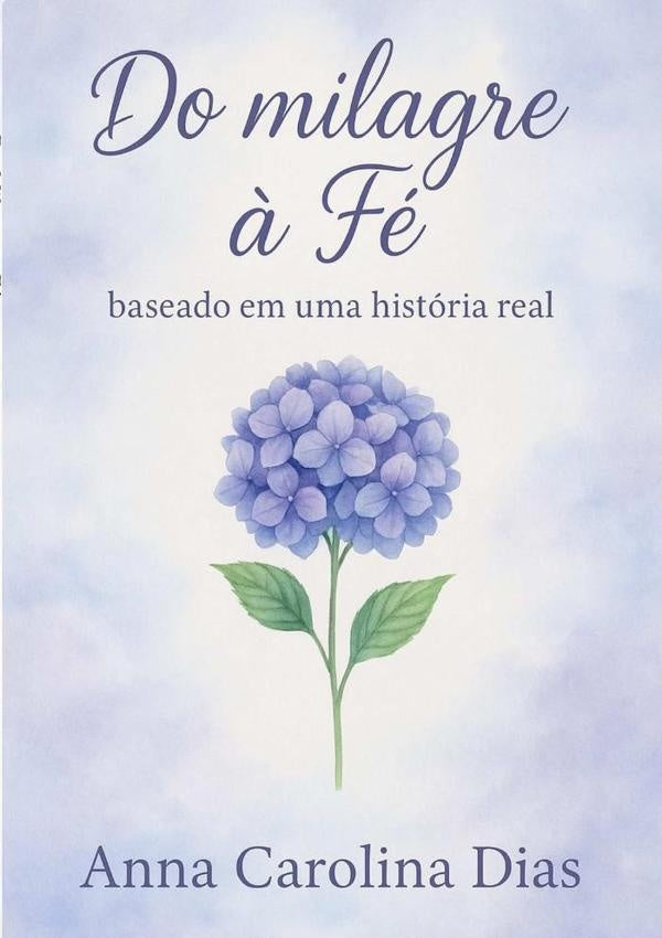 Do Milagre ? Fe | AnnaCarolina Dias