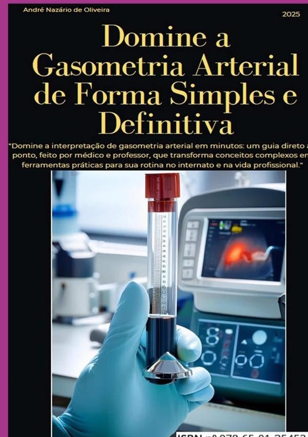 Domine A Gasometria Arterial De Forma Simples E Definitiva | AndreNazarioDe Oliveira