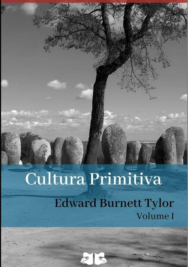 Cultura Primitiva | EdwardBurnett Tylor