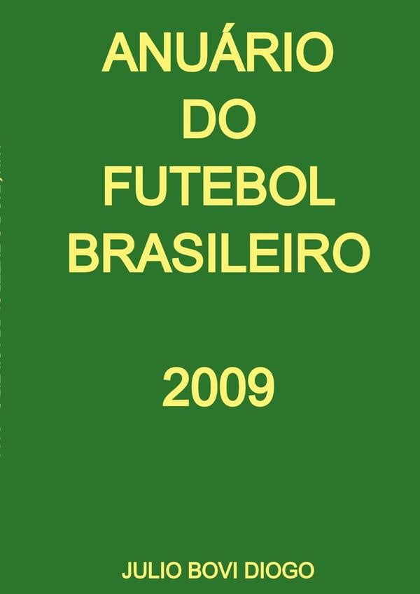Anuario Do Futebol Brasileiro - 2009 | JulioBovi Diogo