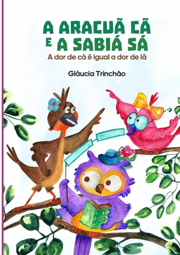 A Aracu? C? E A Sabia Sa | GlauciaMariaCosta Trinchao