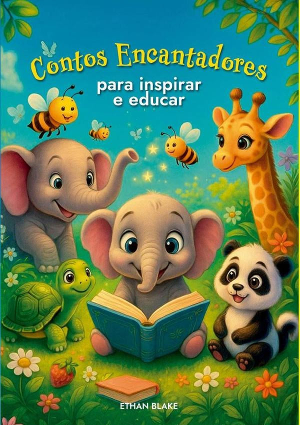 Contos Encantadores Para Inspirar E Educar | Etahn Blake