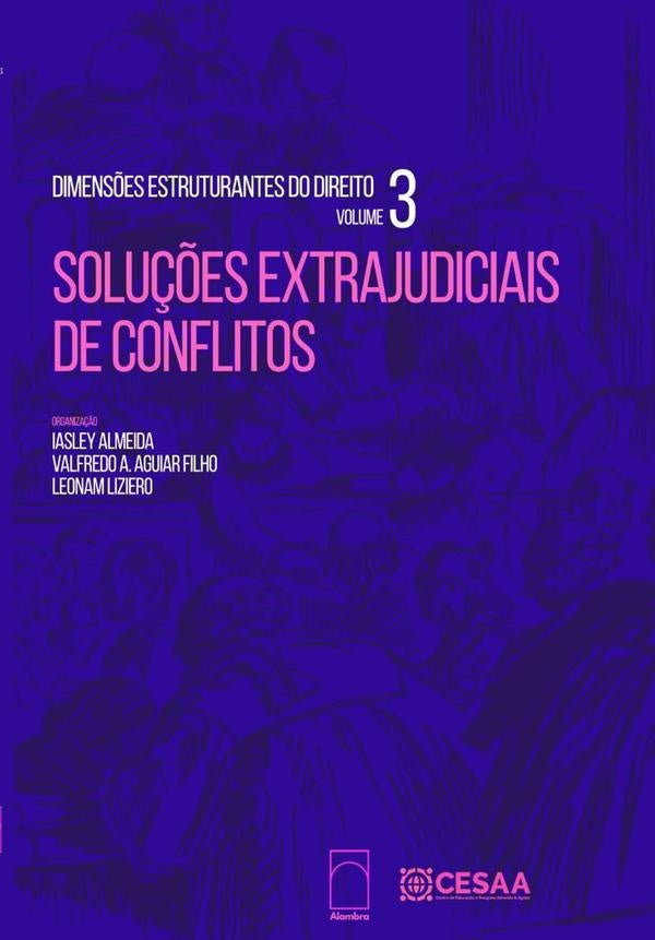 Dimens?es Estruturantes Do Direito, Vol. 3 | IasleyLeonamLizieroValfredoDeAndradeAguiarFilho Al