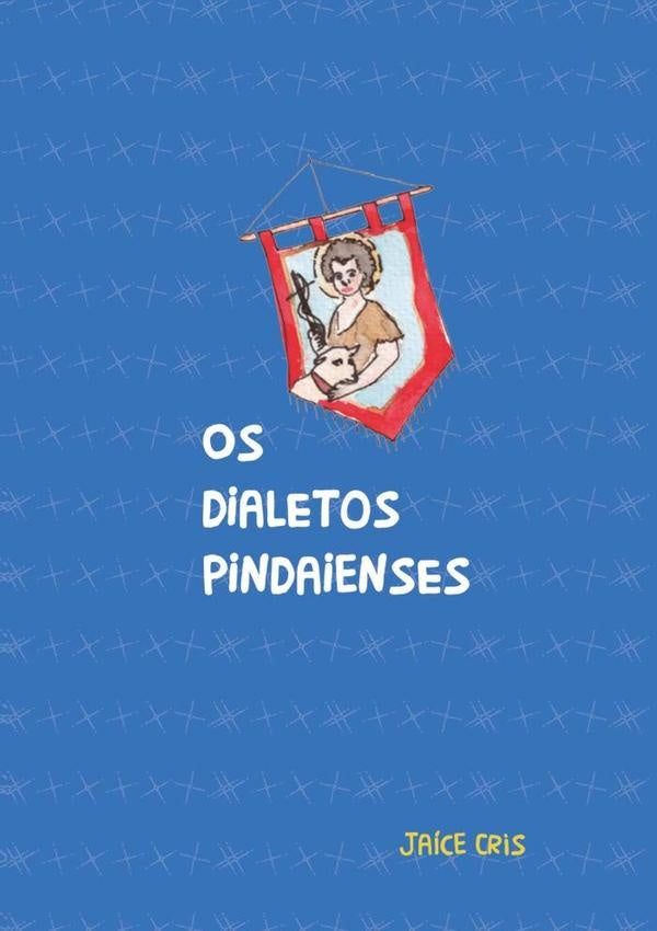 Os Dialetos Pindaienses | JaiceCristinaSouza Silva