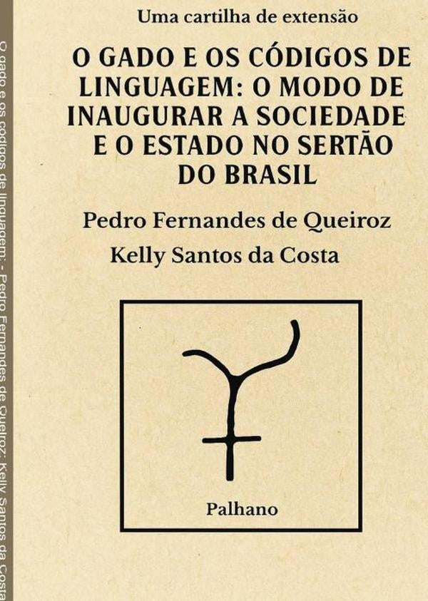 O Gado E Os Codigos De Linguagem: | PedroKellySantosDa Costa