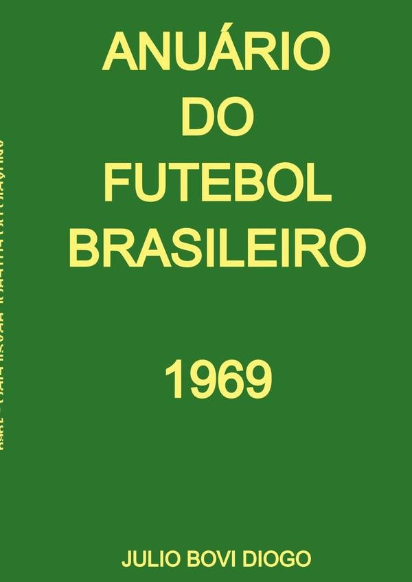 Anuario Do Futebol Brasileiro - 1969 | JulioBovi Diogo