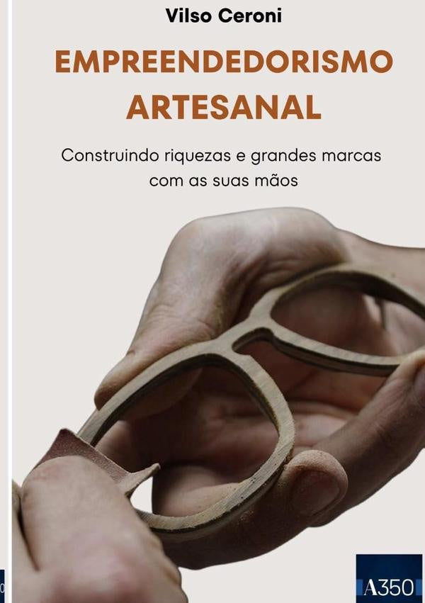 Empreendedorismo Artesanal | Vilso Ceroni