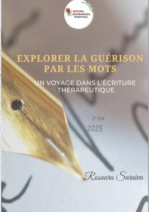 Explorer La  Guerison Par Les  Mots | Rosaura Saraiva