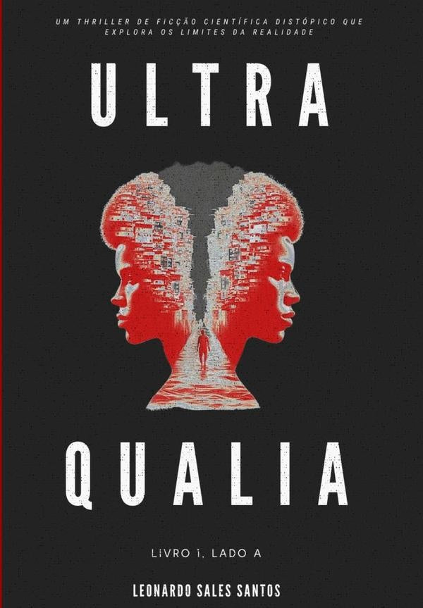 Ultra Qualia | LeonardoSales Santos