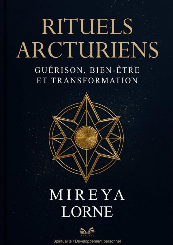 Rituels Arcturiens | MireyaLorne/Luiz Santos