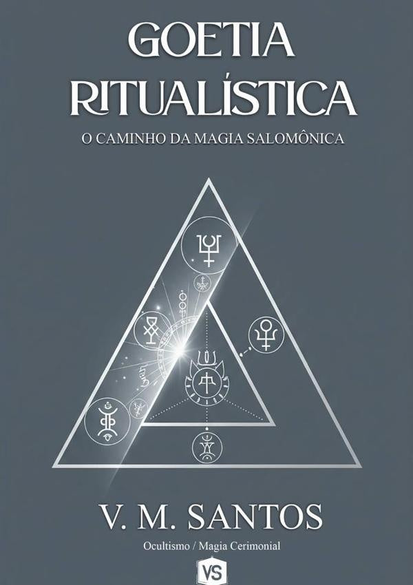 Goetia Ritualistica | V.M.Santos/Virginia Santos