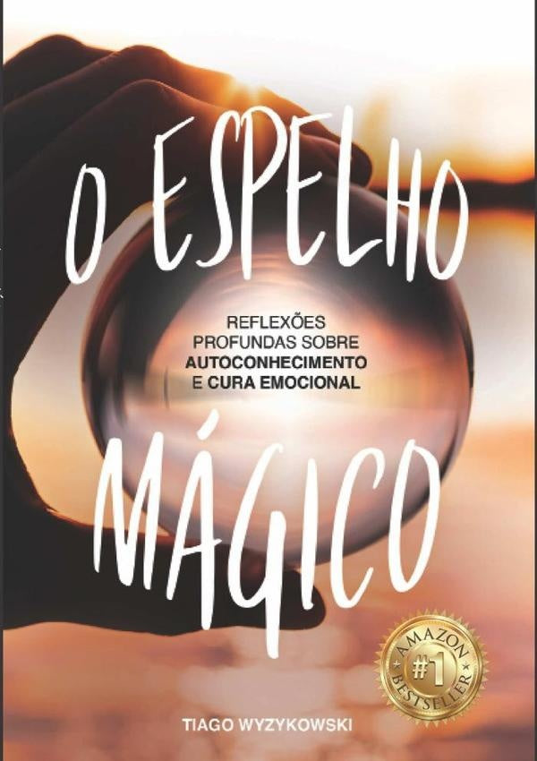 O Espelho Magico | Tiago Wyzykowski