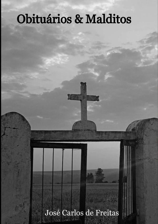 Obituarios & Malditos | JoseCarlosDe Freitas