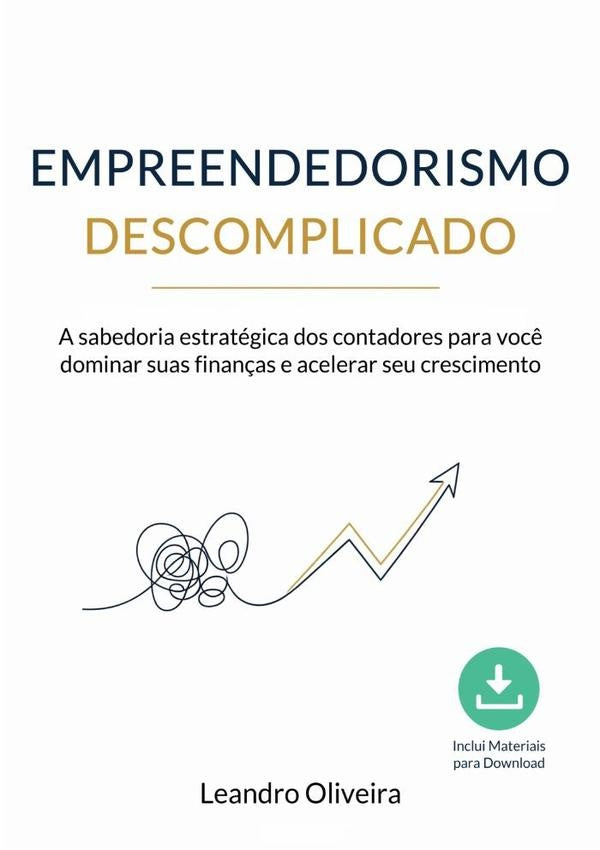 Empreendedorismo Descomplicado | LeandroVilar Oliveira