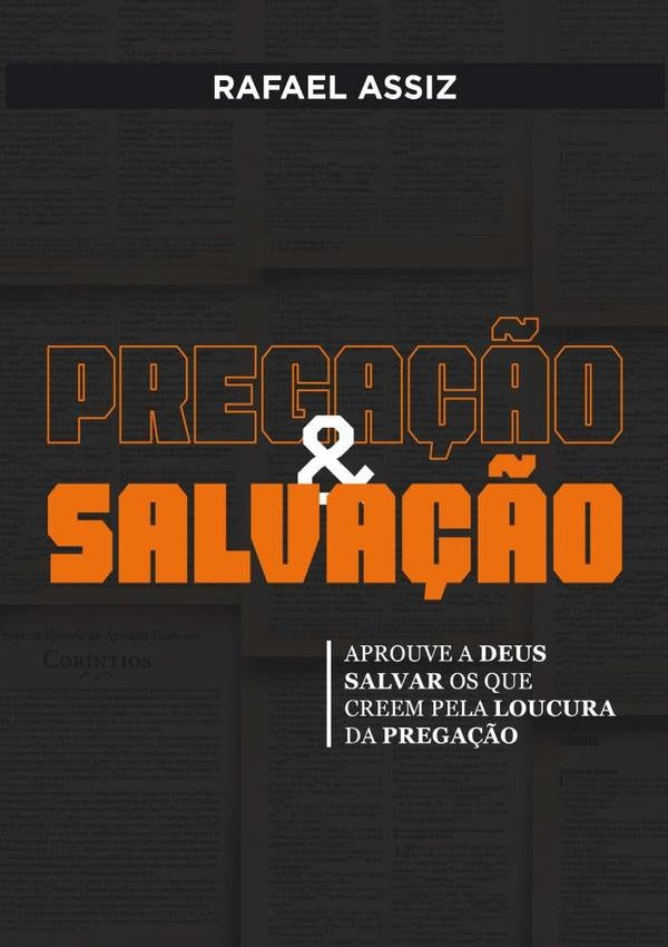 Prega??o & Salva??o | Rafael Assiz