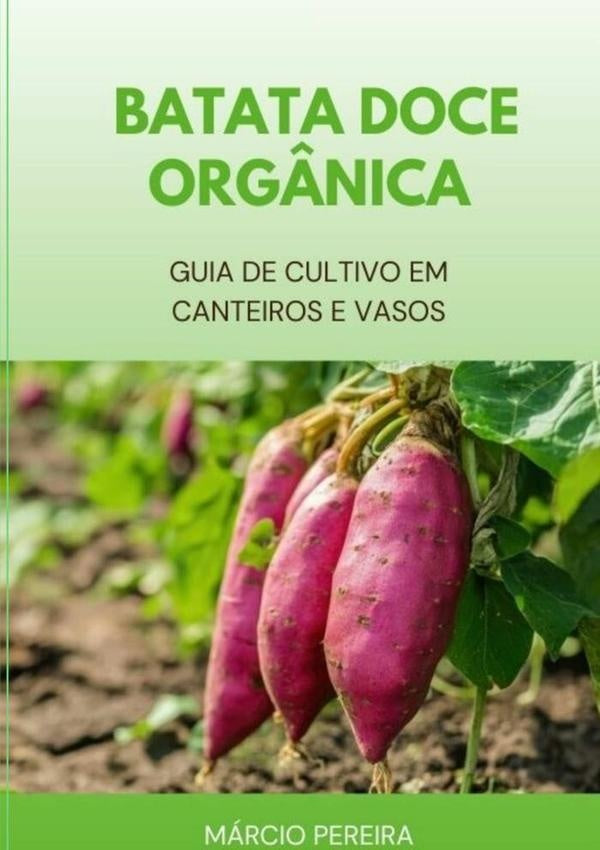 Batata-doce Org?nica | Marcio Pereira