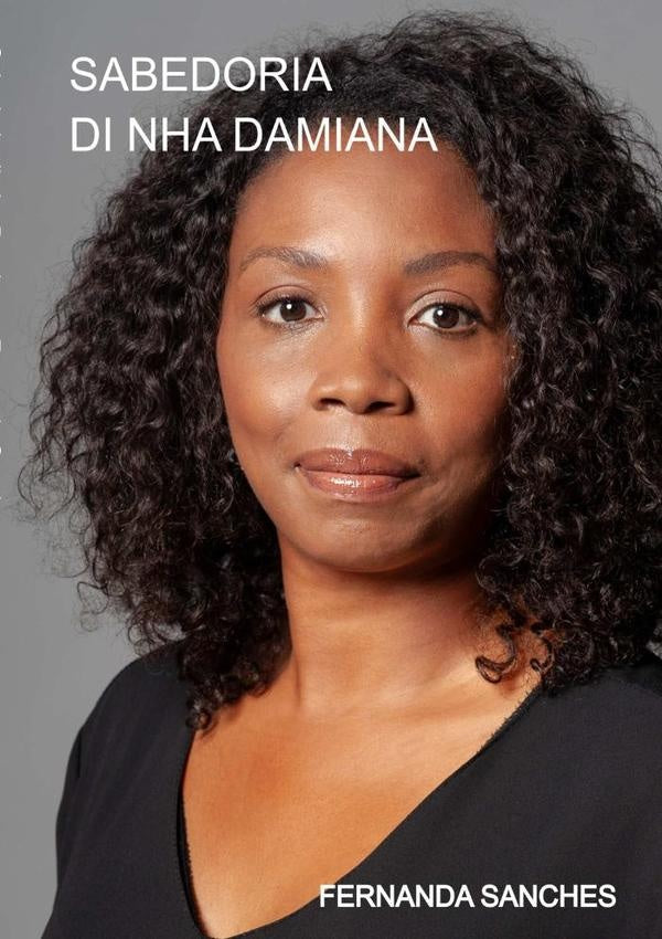 Sabedoria Di Nha Damiana | FernandaTavares Sanches