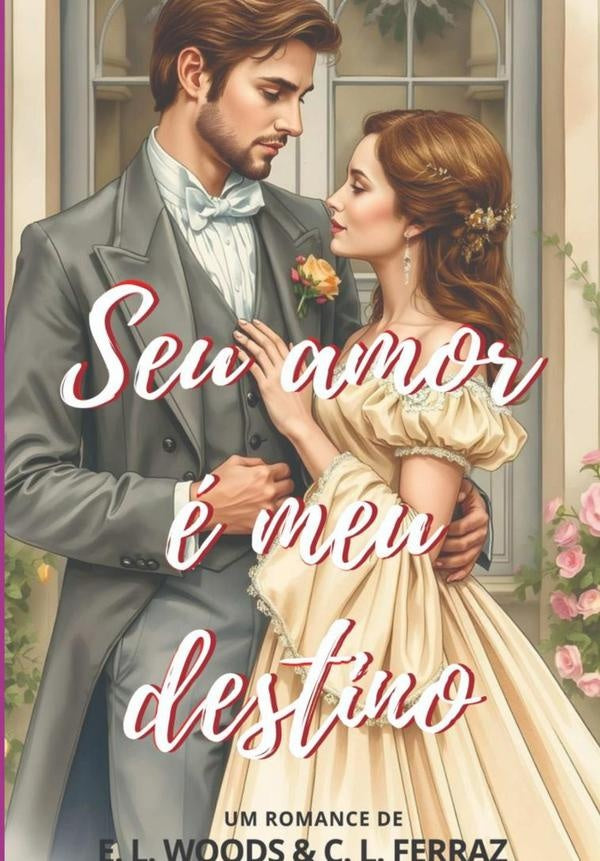 Seu Amor e Meu Destino | Harper L. Woods