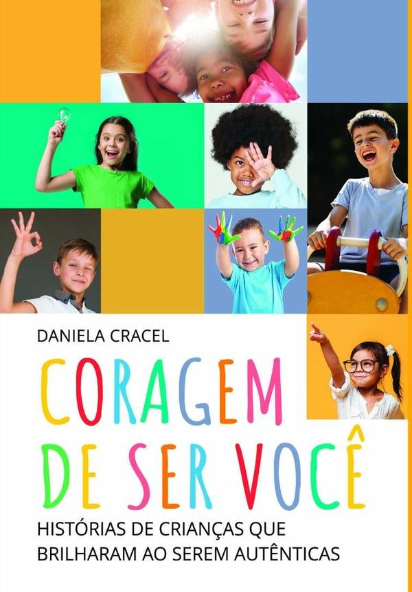Coragem De Ser Voc? | Daniela Cracel