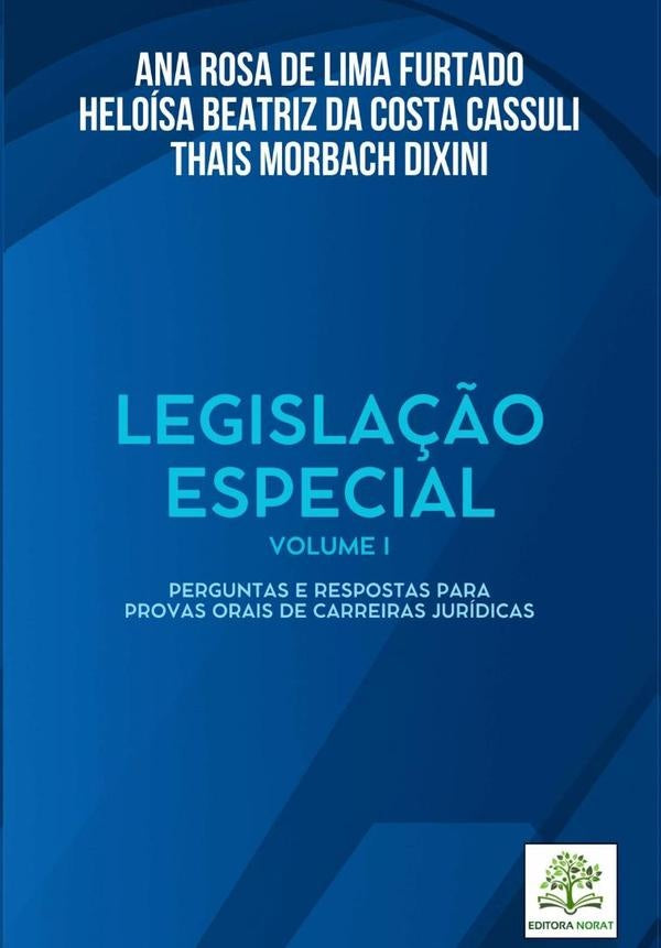 Legisla??o Especial - Volume I | RosaDeLima Furtado